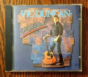 VIC DUNCAN: I'LL GET IT DONE (1988) CD—SIGNED BOOKLET—VERY GOOD—OOP RARE - Imagen 1 de 3