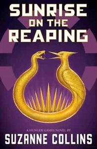 The Hunger Games #05: Sunrise on the Reaping (A Hunger Games Novel) Paperback - Picture 1 of 2