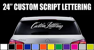 24" CUSTOM SCRIPT Vinyl Lettering Decal Name Sticker Window Handle Tattoo JDM - Picture 1 of 1