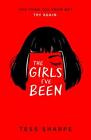 The Girls Ive Been by Tess Sharpe (Paperback 2021) New Book