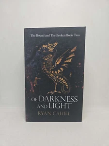 Of Darkness and Light: The Bound and The Broken Book Two by Ryan Cahill - Bild 1 von 4