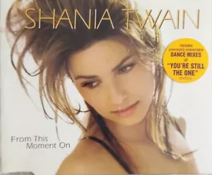 Shania Twain – From This Moment On CD Single 1998 - Picture 1 of 3