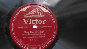 Alma Gluck 78rpm Single 12-inch Victrola Records #88573 Sing Me To Sleep  - Picture 1 of 2