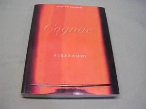 "Cognac, A Liquid History" by Salvatore Calabrese - Picture 1 of 2