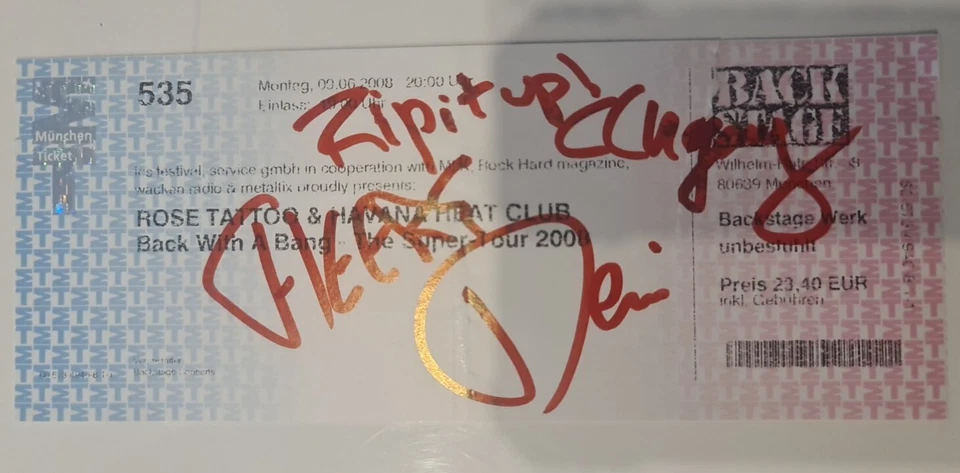 ROSE TATTOO Autogramm Signiert signed Autograph TICKET 09.06.2008 - Bild 1 von 1