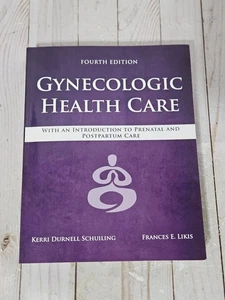 Gynecologic Health Care Introduction to Prenatal & Postpartum Care 4th Ed PB - Picture 1 of 14