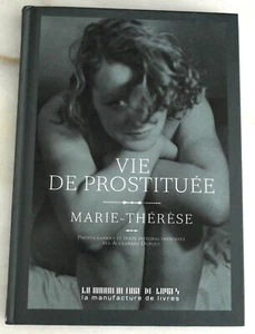 VIE DE PROSTITUEE: Marie Therese - Libro Fotografico per Adulti - Foto 1 di 5