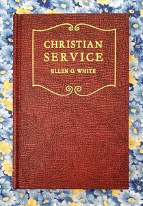 Christian Service, Ellen G. White, 1947, Hardcover - Picture 1 of 24