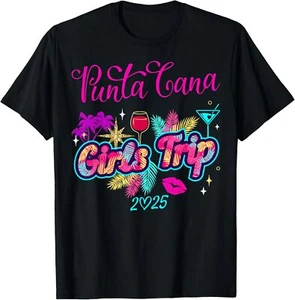 Girls Trip Punta Cana 2025 Womens Weekend Birthday Squad T-Shirt - Picture 1 of 4