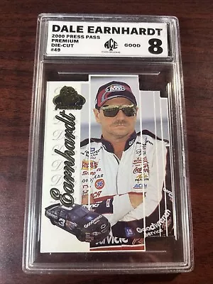 2000 Press Pass Premium - #49 Dale Earnhardt Ace Card Grading 8 Good Grade GOAT - Image 1 of 4