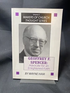 Makers of Church Thought Ser.: Geoffrey F. Spencer : Advocate for an... - Imagen 1 de 1