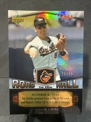 2007 Upper Deck Spectrum - Cal Ripken Jr. Road to the Hall Gold /99 #CR67 - Image 1 of 4