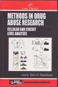 Methods in Drug Abuse Research: Cellular and Circuit Level Analyses - Brand New! - Picture 1 of 1