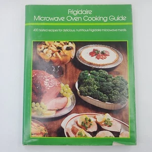 1981 Frigidaire Microwave Oven Cooking Guide Cookbook Fast Food Method Vintage - Picture 1 of 19
