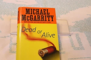 Dead or Alive by Michael McGarrity Dutton hardcover 2009 NEW - Imagen 1 de 3
