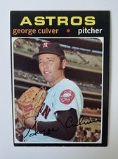 1971 George Culver, Houston Astros, Topps Baseball Card #291 Nice 👍