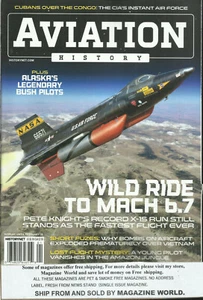 AVIATION HISTORY MAGAZINE, WILD RIDE TO MACH 6.7  JANUARY, 2021  VOL. 31 NO. 03  - Bild 1 von 1