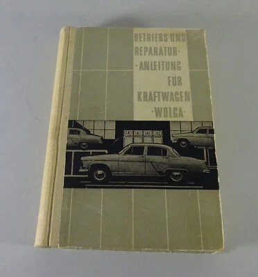 Manuel D'Atelier Volga Gaz M 21 Berline / M 22 Break/Ambulance De 1960 - Photo 1/4