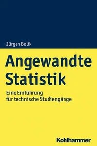 Angewandte Statistik Eine Einführung für technische Studiengänge Bolik, Jürgen: - Bild 1 von 1