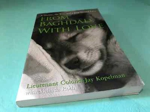 From Baghdad With Love Jay Kopelman Melinda Roth book A Marine The War Dog Lava - Picture 1 of 3