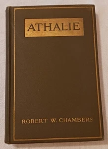 Athalie - Book By Robert W. Chambers (1915, International Magazine Company) - Foto 1 di 5