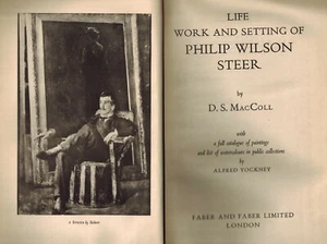 1945 Life, Work & Setting Philip Wilson Steer by MacColl, British Landscape Art - Picture 1 of 3