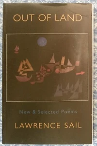NEW SEALED Lawrence Sail "Out Of Land" Selected Poems Poetry UK British Poet - Picture 1 of 2