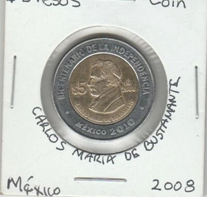 Mexico: $ 5 Pesos Coin CARLOS MARIA Year 2008. - Picture 1 of 2