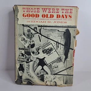 Those Were the Good Old Days Advertising 1880-1930 Book Graphic Design 1959 - Picture 1 of 24
