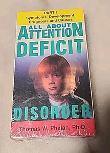 All About Attention Deficit Disorder Part 1 VHS Thomas W. Phelan, Ph.D. - Imagen 1 de 2
