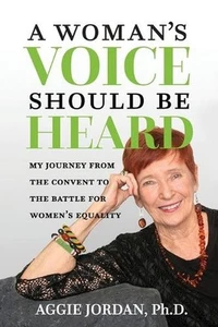 A Woman's Voice Should Be Heard: My Journey from the Convent to the Battle for W - Picture 1 of 1