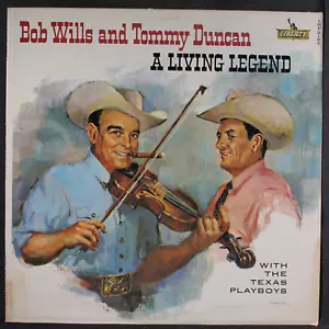 BOB WILLS & T. DUNCAN: a living legend LIBERTY 12" LP 33 RPM - Picture 1 of 2