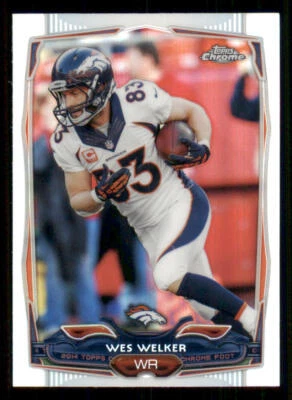2014 Topps Chrome Refractors #26 Wes Welker - Image 1 of 2