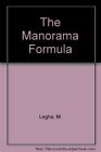 The Manorama Formula-M. Legha