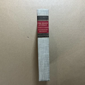 The Praise of Folly by Desiderius Erasmus (Classics Club); HC G Black 1942, VTG - Imagen 1 de 7