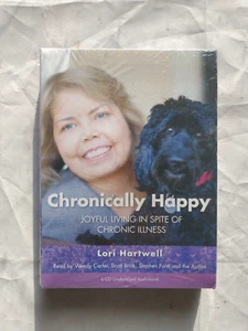 Chronically Happy Joyful Living in Spite of Chronic Illness by Lori Hartwell - Picture 1 of 3