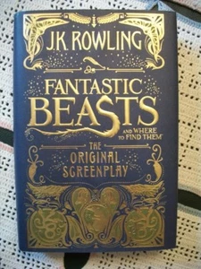 Fantastic Beasts and Where to Find Them (J.K. Rowling, 2016 HCDJ) - Picture 1 of 12