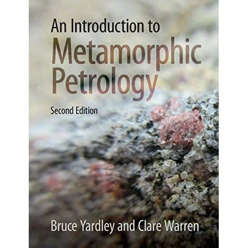 An Introduction to Metamorphic Petrology 2e Bruce Yardley Clare W… 9781108456487 - Image 1 of 1