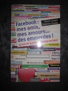 FACEBOOK MES AMIS MES AMOURS ... MES EMMERDES MICHALON LEVARS/SOULAS TTB ETAT - Picture 1 of 10