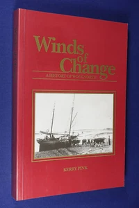 WINDS OF CHANGE Kerry Pink WOOLNORTH HISTORY Tasmania Van Diemen's Land Company - Picture 1 of 11