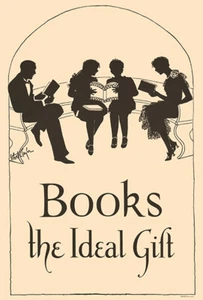 Books, The Ideal Gift - 1920 - Reading Motivational Poster - Picture 1 of 1