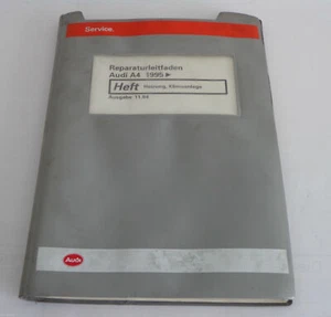 Manual de Taller Audi A4/A 4 B5 Calefacción/Acondicionado Desde 1995 Stand 11/ - Imagen 1 de 1