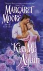 Kiss Me Again by Moore, Margaret