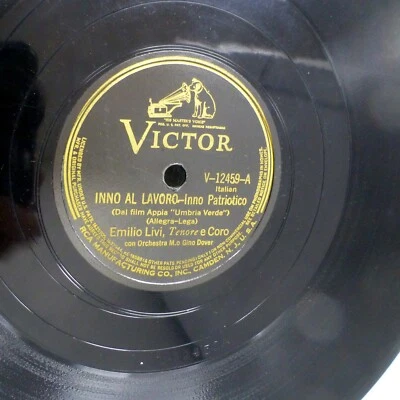 Emilio Livi ITALIAN opera 78 INNO AL LAVORO Inno Al Roma  VICTOR VG+ cond. g1078 - Image 1 of 2