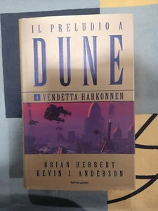 Vendetta Harkonnen Brian Herbert K. J. Anderson Preludio a Dune 4 - Foto 1 di 1