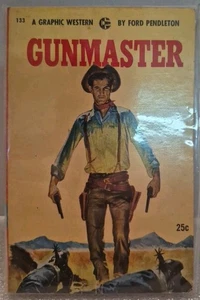 Gunmaster By Ford Pendleton 1st Edition 1956 Graphic Western - Imagen 1 de 3