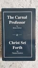 The Carnal Professor Robert Bolton & Christ Set Forth by Goodwin Soli Deo Gloria