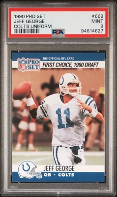 1990 Pro Set Jeff George #669 (COLTS UNIFORM) PSA 9 MINT (LOW POP) (ROOKIE CARD) - Image 1 of 2