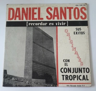 Daniel Santos Recordar Es Vivir NEW TONE 500 LP VG #2713 - Image 1 of 4
