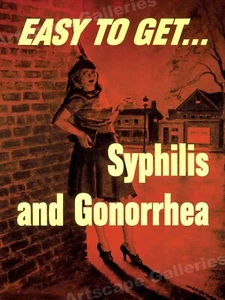 Easy To Get Syphilis and Gonorrhea -  1940s WW2 Army VD Health Poster - 18x24 - Picture 1 of 3